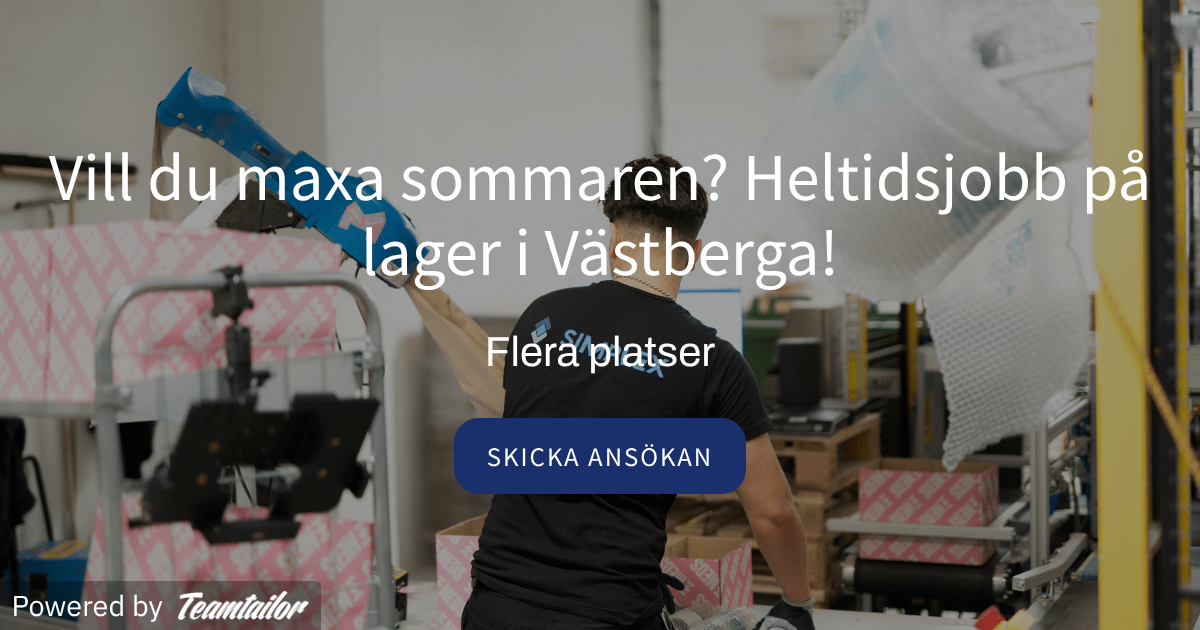 Vill du maxa sommaren? Heltidsjobb på lager i Västberga! - Simplex ...